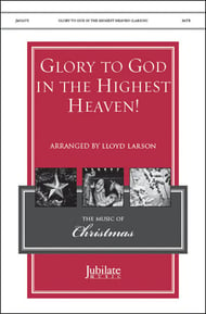 Glory to God in the Highest Heaven! SATB choral sheet music cover Thumbnail
